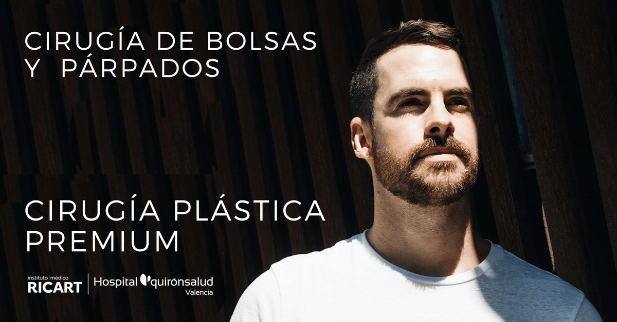CIRUGÍA DE BOLSAS Y PÁRPADOS valencia